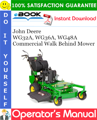 Thumbnail ☆☆ Best ☆☆ John Deere WG32A, WG36A, WG48A Commercial Walk Behind Mower Operators Manual (Serial No.010001-) (North American Edition)