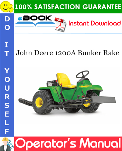 Thumbnail ☆☆ Best ☆☆ John Deere 1200A Bunker Rake Operators Manual (Serial No.180001-) (North American Version)