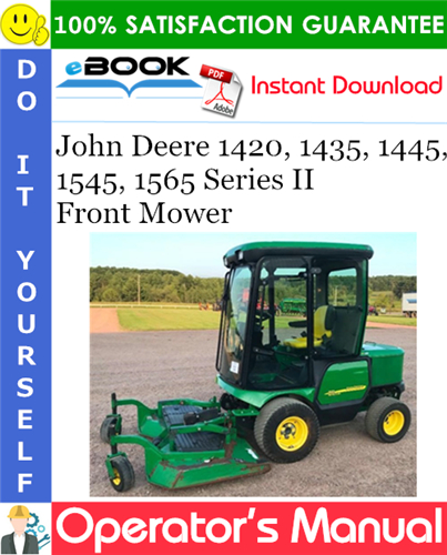 Thumbnail ☆☆ Best ☆☆ John Deere 1420, 1435, 1445, 1545, 1565 Series II Front Mower Operators Manual (North American Version) #2