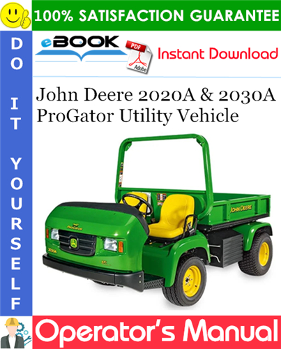 Thumbnail ☆☆ Best ☆☆ John Deere 2020A & 2030A ProGator Utility Vehicle Operators Manual (Serial No.060001-) (North American Version)
