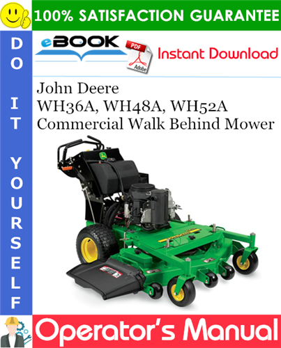 Thumbnail ☆☆ Best ☆☆ John Deere WH36A, WH48A, WH52A Commercial Walk Behind Mower Operators Manual (Serial No.030001-) (North American Version)