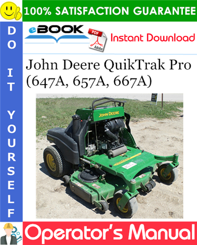 Thumbnail ☆☆ Best ☆☆ John Deere QuikTrak Pro (647A, 657A, 667A) Operators Manual (North American Version) Thumbnail ☆☆ Best ☆☆ John Deere QuikTrak Pro (647A, 657A, 667A) Operators Manual (North American Version)