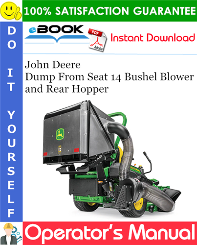 Thumbnail ☆☆ Best ☆☆ John Deere Dump From Seat 14 Bushel Blower and Rear Hopper Operators Manual (Serial No.060001-) (North American Version)