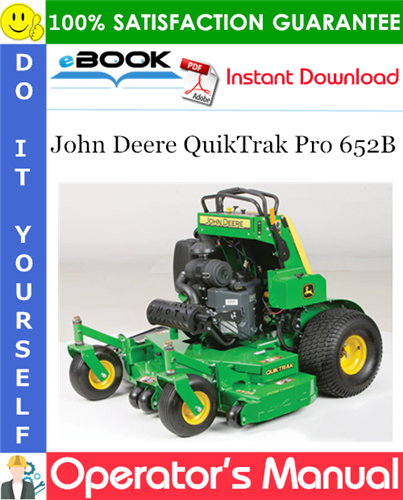 Thumbnail ☆☆ Best ☆☆ John Deere QuikTrak Pro 652B Operators Manual (North American Edition)