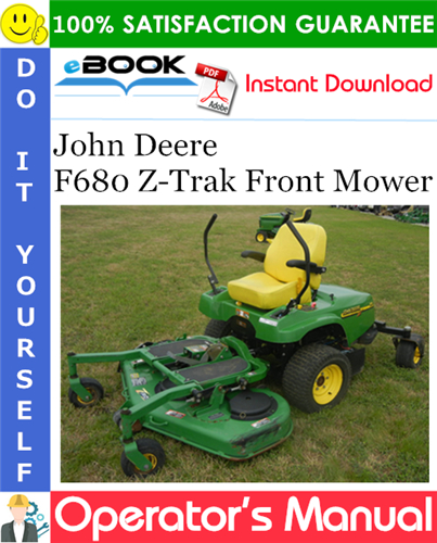 Thumbnail ☆☆ Best ☆☆ John Deere F680 Z-Trak Front Mower Operators Manual (Serial No.010001-) (North American Version)
