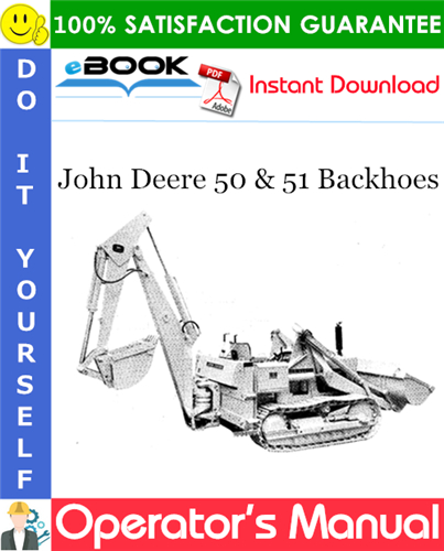 Thumbnail ☆☆ Best ☆☆ John Deere 50 & 51 Backhoes Operators Manual