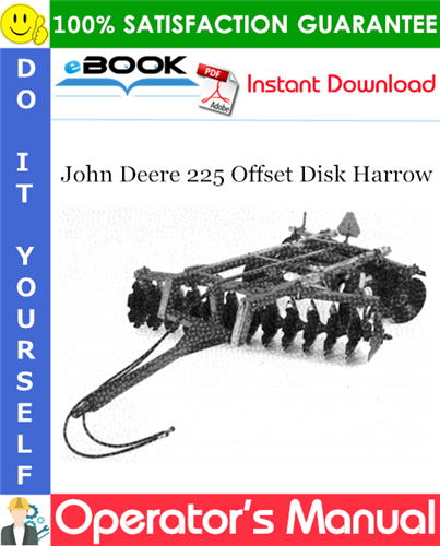 Thumbnail ☆☆ Best ☆☆ John Deere 225 Offset Disk Harrow Operators Manual