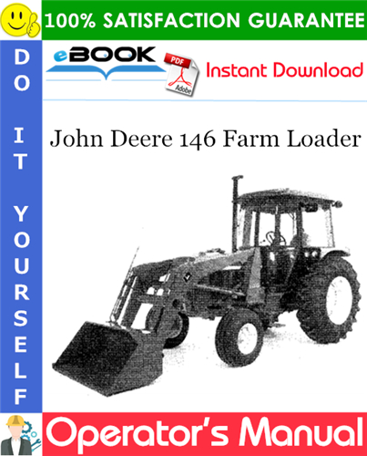 Thumbnail ☆☆ Best ☆☆ John Deere 146 Farm Loader Operators Manual