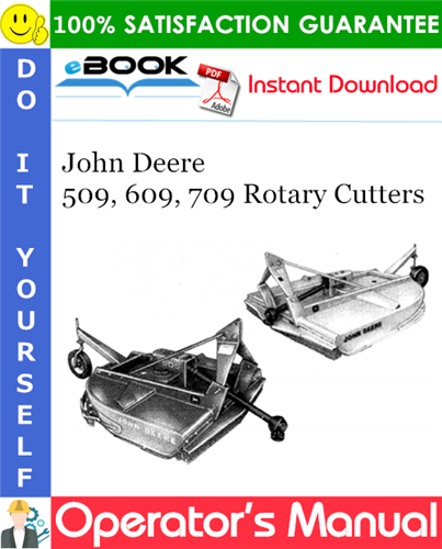 Thumbnail ☆☆ Best ☆☆ John Deere 509, 609, 709 Rotary Cutters Operators Manual Thumbnail ☆☆ Best ☆☆ John Deere 509, 609, 709 Rotary Cutters Operators Manual