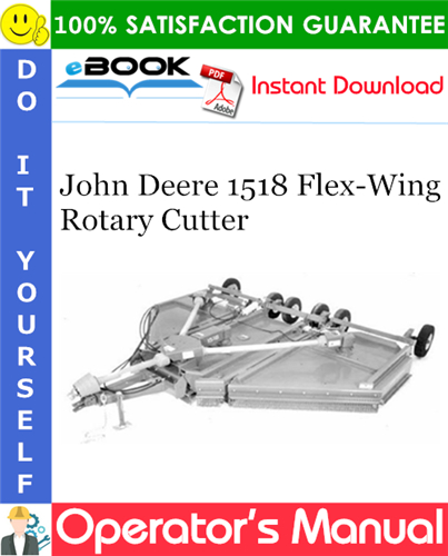 Thumbnail ☆☆ Best ☆☆ John Deere 1518 Flex-Wing Rotary Cutter Operators Manual Thumbnail ☆☆ Best ☆☆ John Deere 1518 Flex-Wing Rotary Cutter Operators Manual