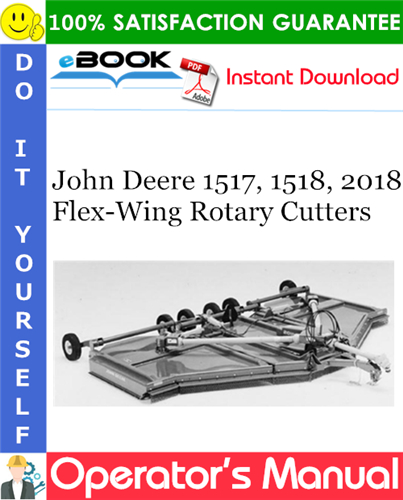 Thumbnail ☆☆ Best ☆☆ John Deere 1517, 1518, 2018 Flex-Wing Rotary Cutters Operators Manual Thumbnail ☆☆ Best ☆☆ John Deere 1517, 1518, 2018 Flex-Wing Rotary Cutters Operators Manual