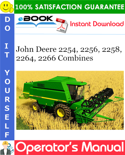 Thumbnail ☆☆ Best ☆☆ John Deere 2254, 2256, 2258, 2264, 2266 Combines Operators Manual (From Serial No.067678) (European Edition)