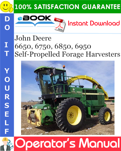 Thumbnail ☆☆ Best ☆☆ John Deere 6650, 6750, 6850, 6950 Self-Propelled Forage Harvesters Operators Manual (From Serial No.504200) (European Edition)