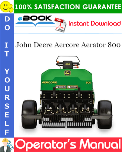 Thumbnail ☆☆ Best ☆☆ John Deere Aercore Aerator 800 Operators Manual (Serial No.045001-) (North American Version)