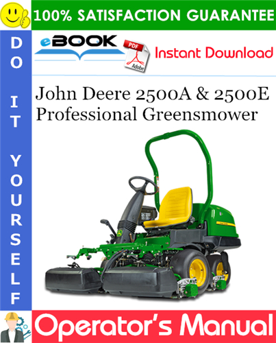 Thumbnail ☆☆ Best ☆☆ John Deere 2500A & 2500E Professional Greensmower Operators Manual (North American Version) #2