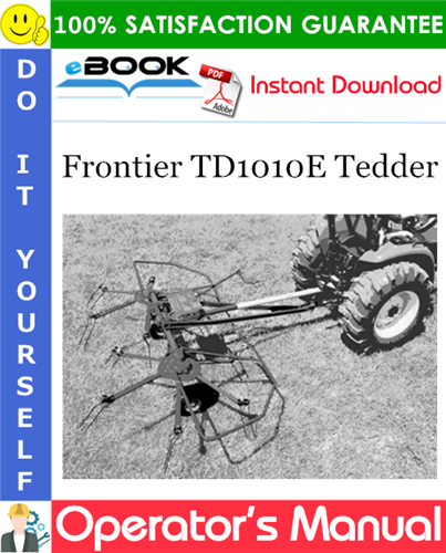 Thumbnail ☆☆ Best ☆☆ Frontier TD1010E Tedder Operators Manual