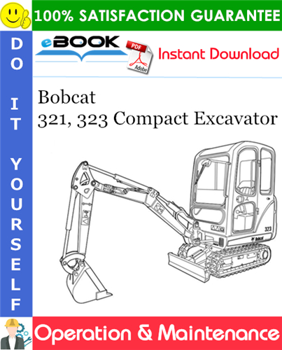 Thumbnail ☆☆ Best ☆☆ Bobcat 321, 323 Compact Excavator Operation & Maintenance Manual