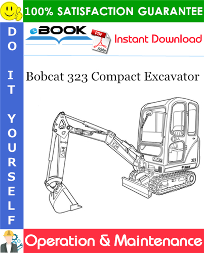 Thumbnail ☆☆ Best ☆☆ Bobcat 323 Compact Excavator Operation & Maintenance Manual (S/N 562411001 & Above)
