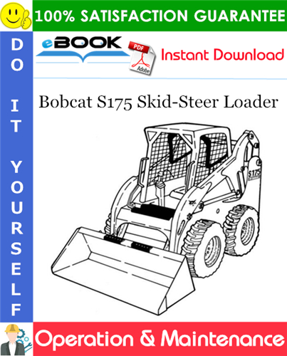 Thumbnail ☆☆ Best ☆☆ Bobcat S175 Skid-Steer Loader Operation & Maintenance Manual (S/N A8M460001 & Above) Thumbnail ☆☆ Best ☆☆ Bobcat S175 Skid-Steer Loader Operation & Maintenance Manual (S/N A8M460001 & Above)