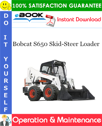 Thumbnail ☆☆ Best ☆☆ Bobcat S650 Skid-Steer Loader Operation & Maintenance Manual (S/N ALJ811001 & Above)