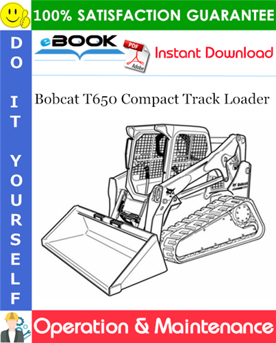 Thumbnail ☆☆ Best ☆☆ Bobcat T650 Compact Track Loader Operation & Maintenance Manual (S/N A3P114001 & Above)