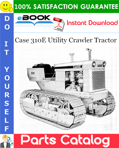 Thumbnail ☆☆ Best ☆☆ Case 310E Utility Crawler Tractor Parts Catalog Manual