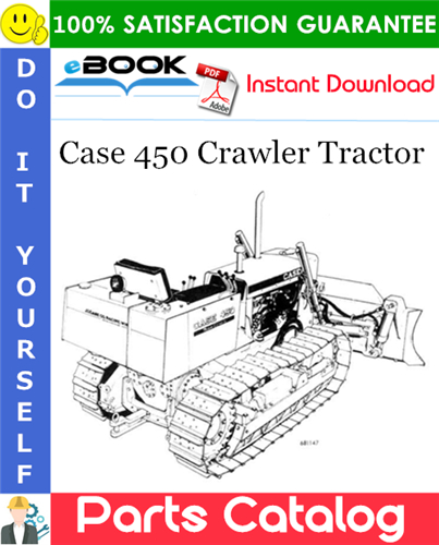 Thumbnail ☆☆ Best ☆☆ Case 450 Crawler Tractor Parts Catalog Manual (Prior to S/N 6350501)