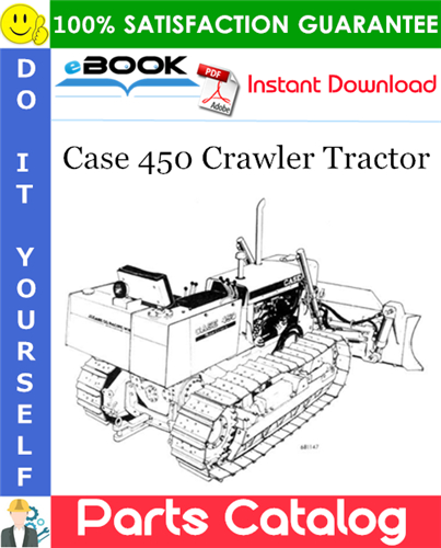 Thumbnail ☆☆ Best ☆☆ Case 450 Crawler Tractor Parts Catalog Manual (S/N 3060306 and after)