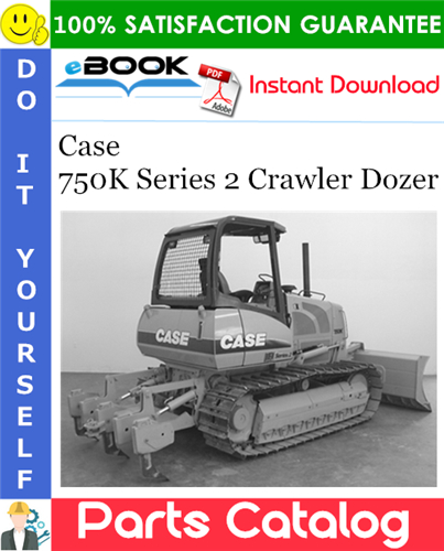 Thumbnail ☆☆ Best ☆☆ Case 750K Series 2 Crawler Dozer Parts Catalog Manual