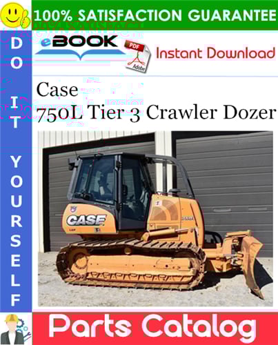 Thumbnail ☆☆ Best ☆☆ Case 750L Tier 3 Crawler Dozer Parts Catalog Manual