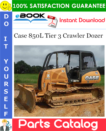 Thumbnail ☆☆ Best ☆☆ Case 850L Tier 3 Crawler Dozer Parts Catalog Manual