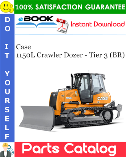 Thumbnail ☆☆ Best ☆☆ Case 1150L Crawler Dozer - Tier 3 (BR) Parts Catalog Manual
