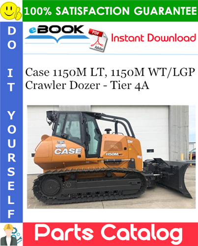 Thumbnail ☆☆ Best ☆☆ Case 1150M LT, 1150M WT/LGP Crawler Dozer - Tier 4A Parts Catalog Manual