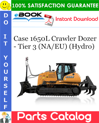 Thumbnail ☆☆ Best ☆☆ Case 1650L Crawler Dozer - Tier 3 (NA/EU) (Hydro) Parts Catalog Manual