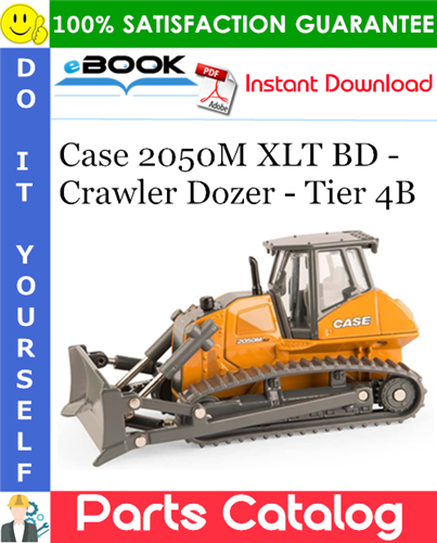 Thumbnail ☆☆ Best ☆☆ Case 2050M XLT BD - Crawler Dozer - Tier 4B Parts Catalog Manual Thumbnail ☆☆ Best ☆☆ Case 2050M XLT BD - Crawler Dozer - Tier 4B Parts Catalog Manual