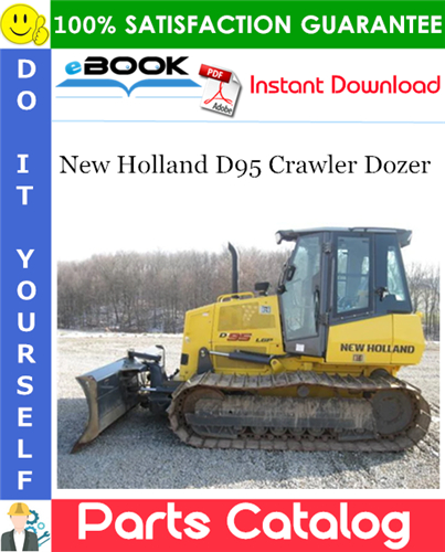 Thumbnail ☆☆ Best ☆☆ New Holland D95 Crawler Dozer Parts Catalog Manual