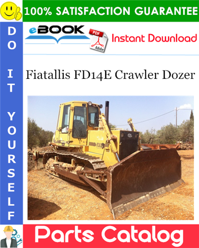 Thumbnail ☆☆ Best ☆☆ Fiatallis FD14E Crawler Dozer Parts Catalog Manual