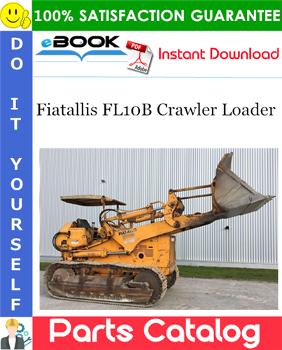 Thumbnail ☆☆ Best ☆☆ Fiatallis FL10B Crawler Loader Parts Catalog Manual