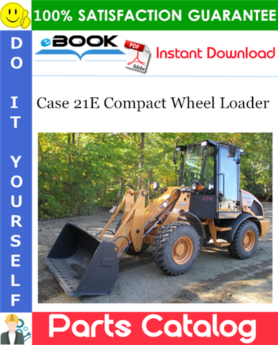 Thumbnail ☆☆ Best ☆☆ Case 21E Compact Wheel Loader Parts Catalog Manual