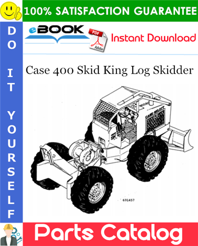 Thumbnail ☆☆ Best ☆☆ Case 400 Skid King Log Skidder Parts Catalog Manual