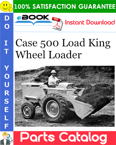 Thumbnail ☆☆ Best ☆☆ Case 500 Load King Wheel Loader Parts Catalog Manual