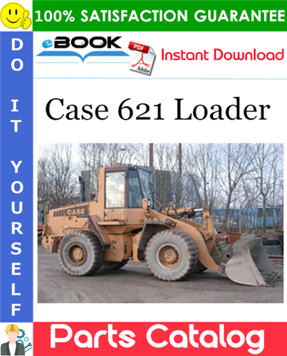 Thumbnail ☆☆ Best ☆☆ Case 621 Loader Parts Catalog Manual (P.I.N. JAK0021701 & after)