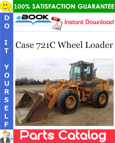 Thumbnail ☆☆ Best ☆☆ Case 721C Wheel Loader Parts Catalog Manual