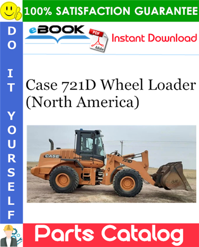 Thumbnail ☆☆ Best ☆☆ Case 721D Wheel Loader (North America) Parts Catalog Manual