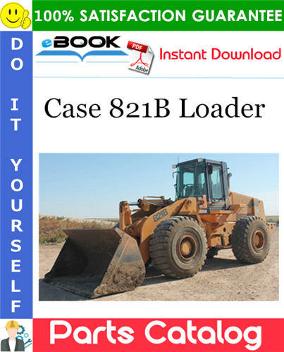 Thumbnail ☆☆ Best ☆☆ Case 821B Loader Parts Catalog Manual