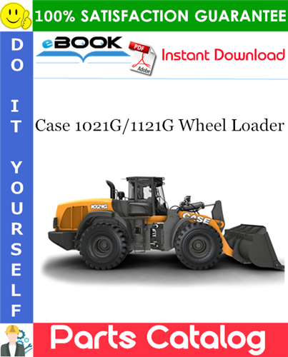 Thumbnail ☆☆ Best ☆☆ Case 1021G/1121G Wheel Loader Parts Catalog Manual