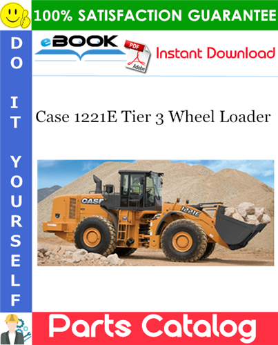 Thumbnail ☆☆ Best ☆☆ Case 1221E Tier 3 Wheel Loader Parts Catalog Manual