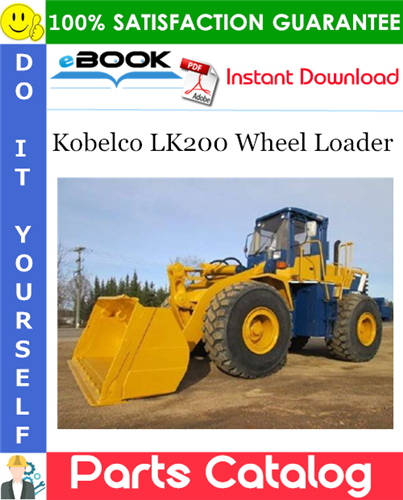 Thumbnail ☆☆ Best ☆☆ Kobelco LK200 Wheel Loader Parts Catalog Manual Thumbnail ☆☆ Best ☆☆ Kobelco LK200 Wheel Loader Parts Catalog Manual