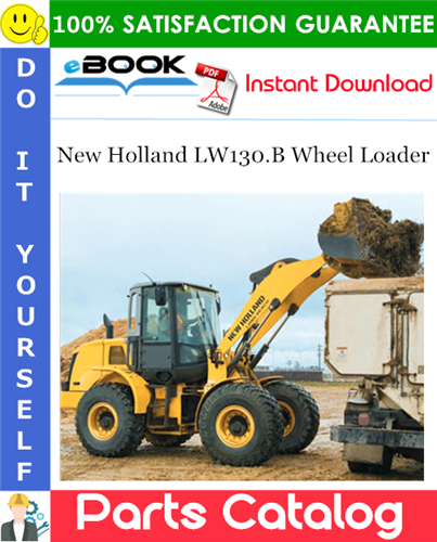 Thumbnail ☆☆ Best ☆☆ New Holland LW130.B Wheel Loader Parts Catalog Manual