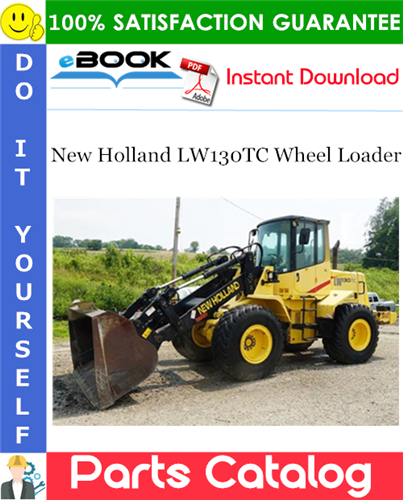 Thumbnail ☆☆ Best ☆☆ New Holland LW130TC Wheel Loader Parts Catalog Manual